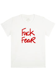 FUCK FEAR Tshirt