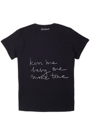 KISS ME BABY ONE MORE TIME Tshirt