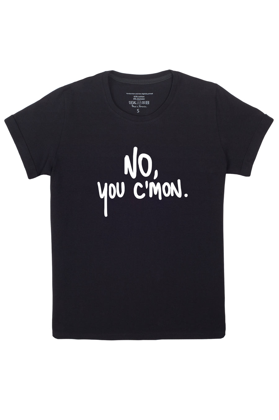 NO, YOU C'MON Tshirt
