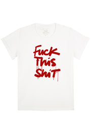 FCK THIS SHIT Tshirt