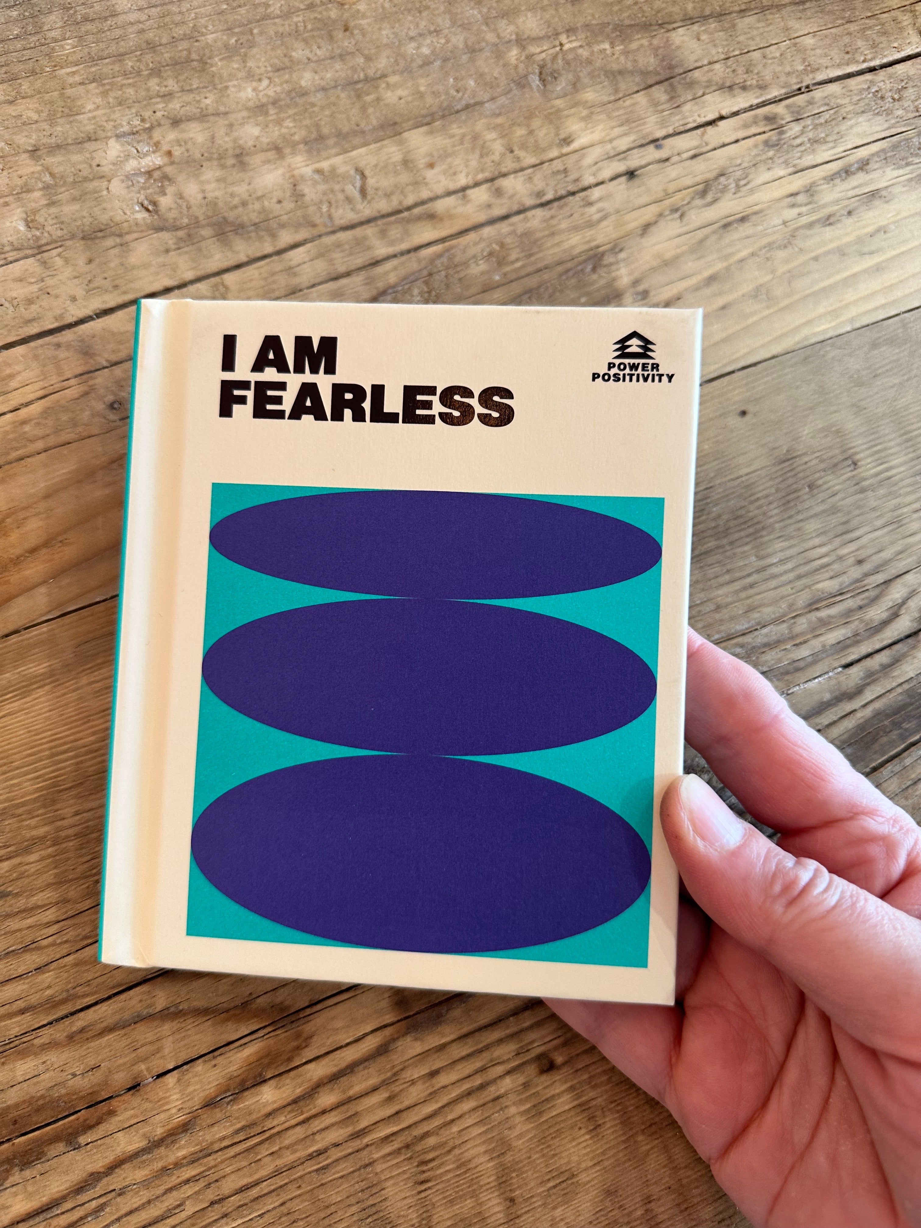 I am fearless