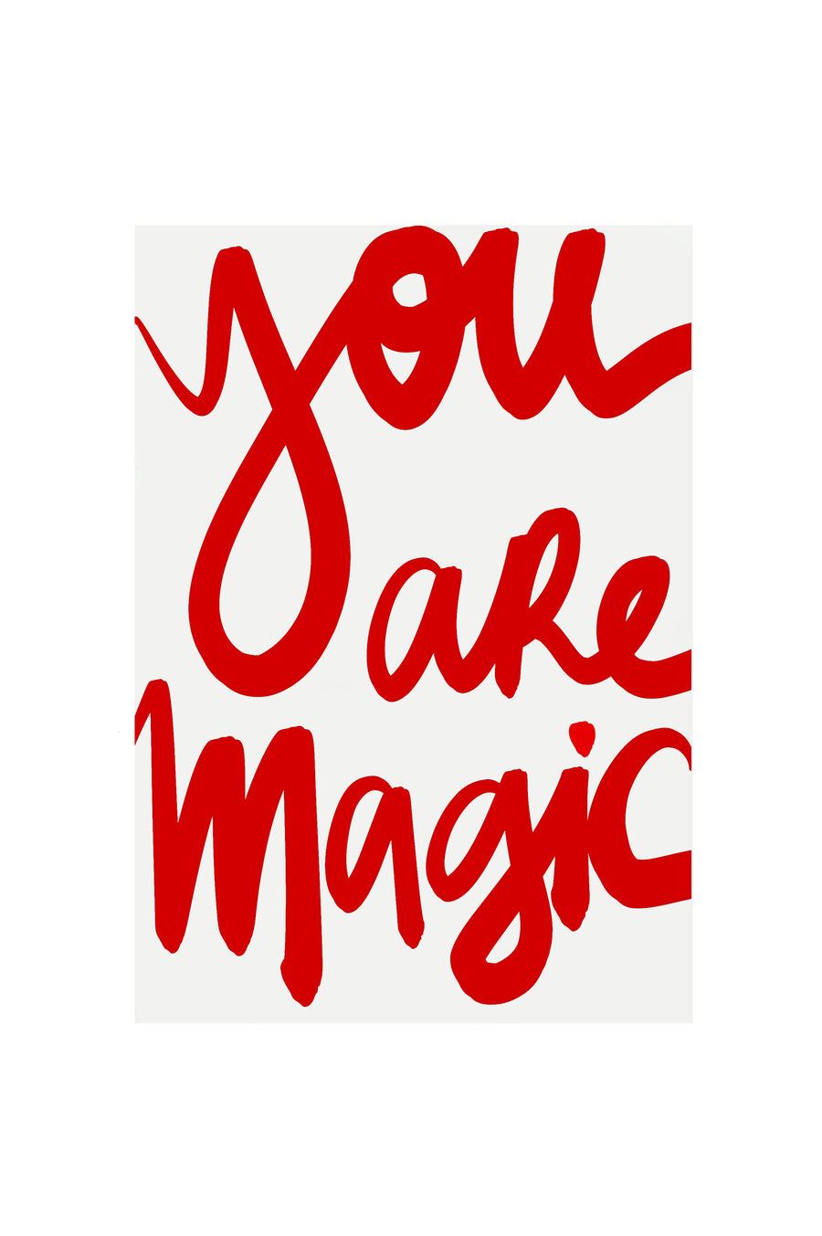 You are magic Greeting card