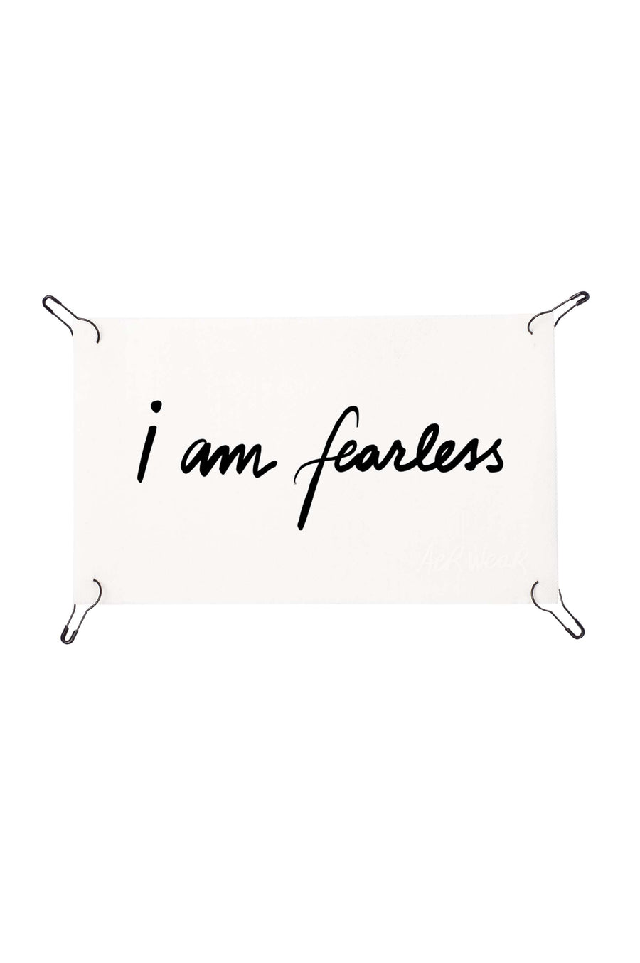 I am fearless detachable print