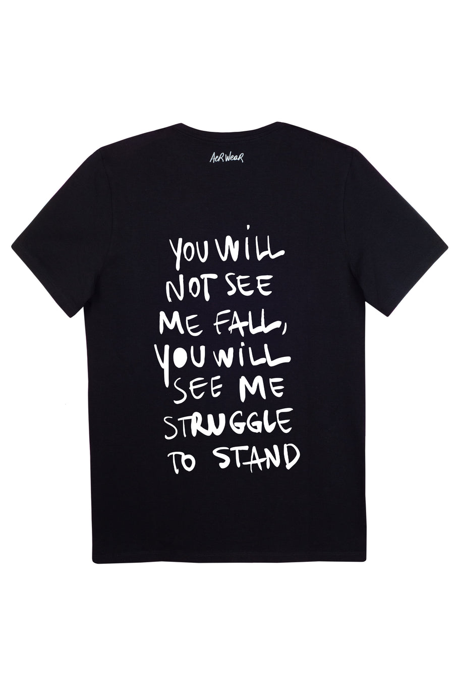 You will not see me fall T-shirt
